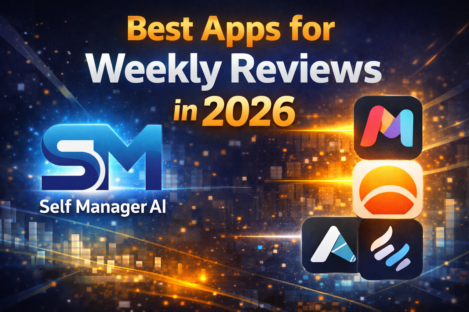 Best Apps for Weekly Reviews in 2026