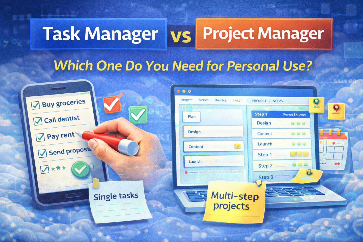 Task Manager vs Project Manager: Which One Do You Need for Personal Use?
