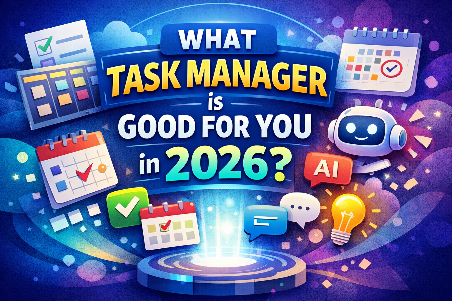 What Task Manager Is Good for You in 2026