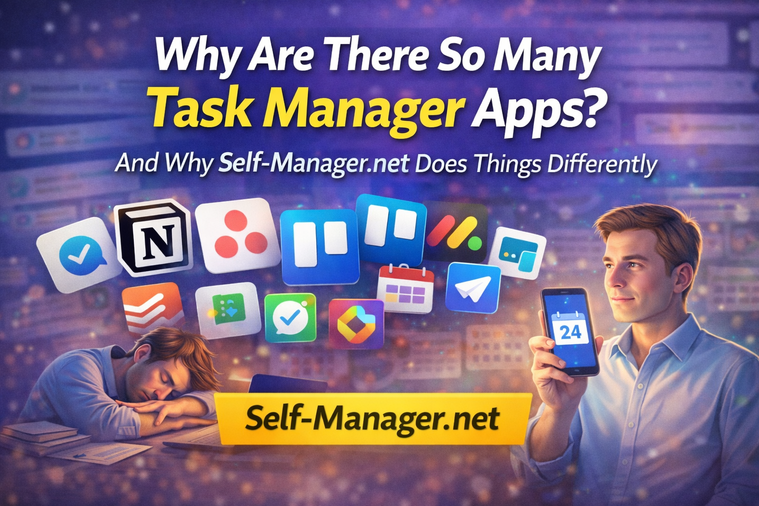 Why Are There So Many Task Manager Apps?